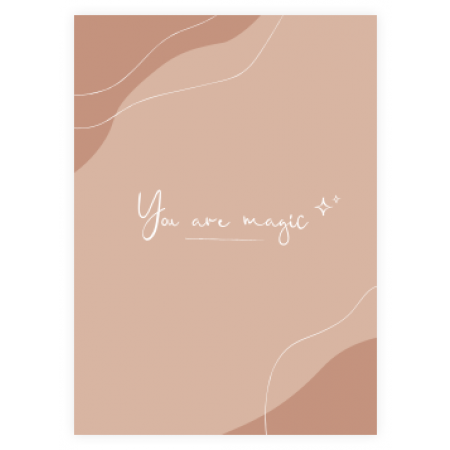 wenskaart you are magic. wenskaart roze, roestbruin met tekst you are magic. zwangerschap